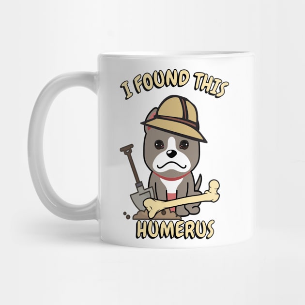 I found this humerus pun - grey dog by Pet Station